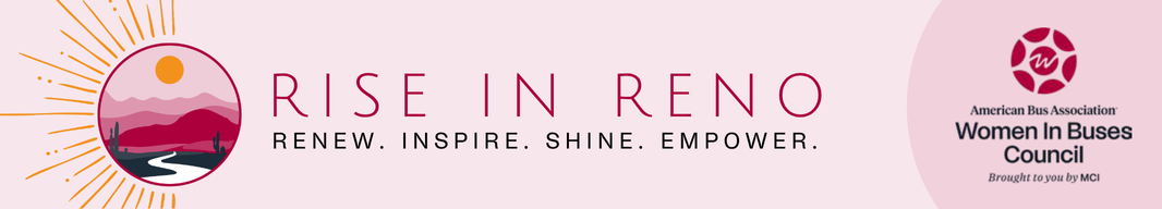R.I.S.E. IN RENO-RENEW, INSPIRE, SHINE, EMPOWER